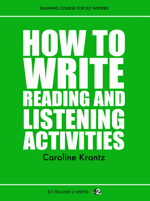 Title details for How to Write Reading and Listening Activities by Caroline Krantz - Available